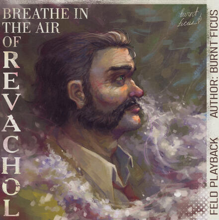 Breathe In the Air of Revachol